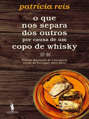 cover image of O Que nos Separa dos Outros por causa de um copo de Whisky